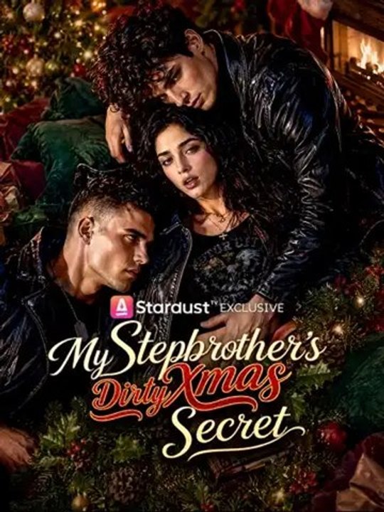My Stepbrother's Dirty Xmas Secret - Full Movie #englishsub #watchfull⚡️🍿⚡️