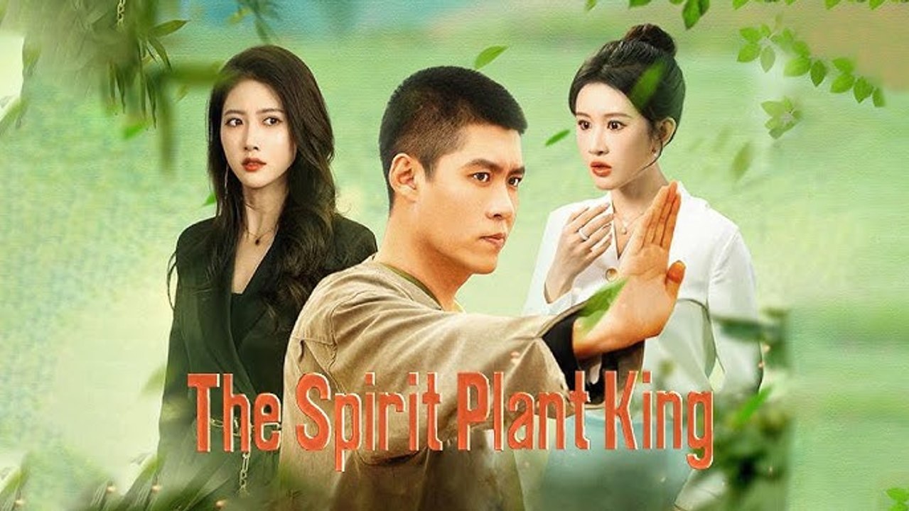 [Eng Sub]The Spirit Plant King - Full Series - Short Drama English - Full Drama Episode - Full Drama Dailymotion #reelshort - Video Dailymotion