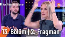 Esra Erol İle Var Mısın Yok Musun | 13. Bölüm 2. Fragman
