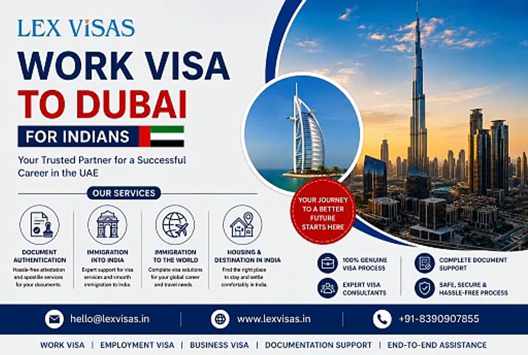 Work Visa to Dubai for Indians | Dubai Work Visa | Lex Visas