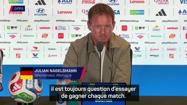 Allemagne - Nagelsmann veut tout gagner : “Si on perd, tout est m*******”