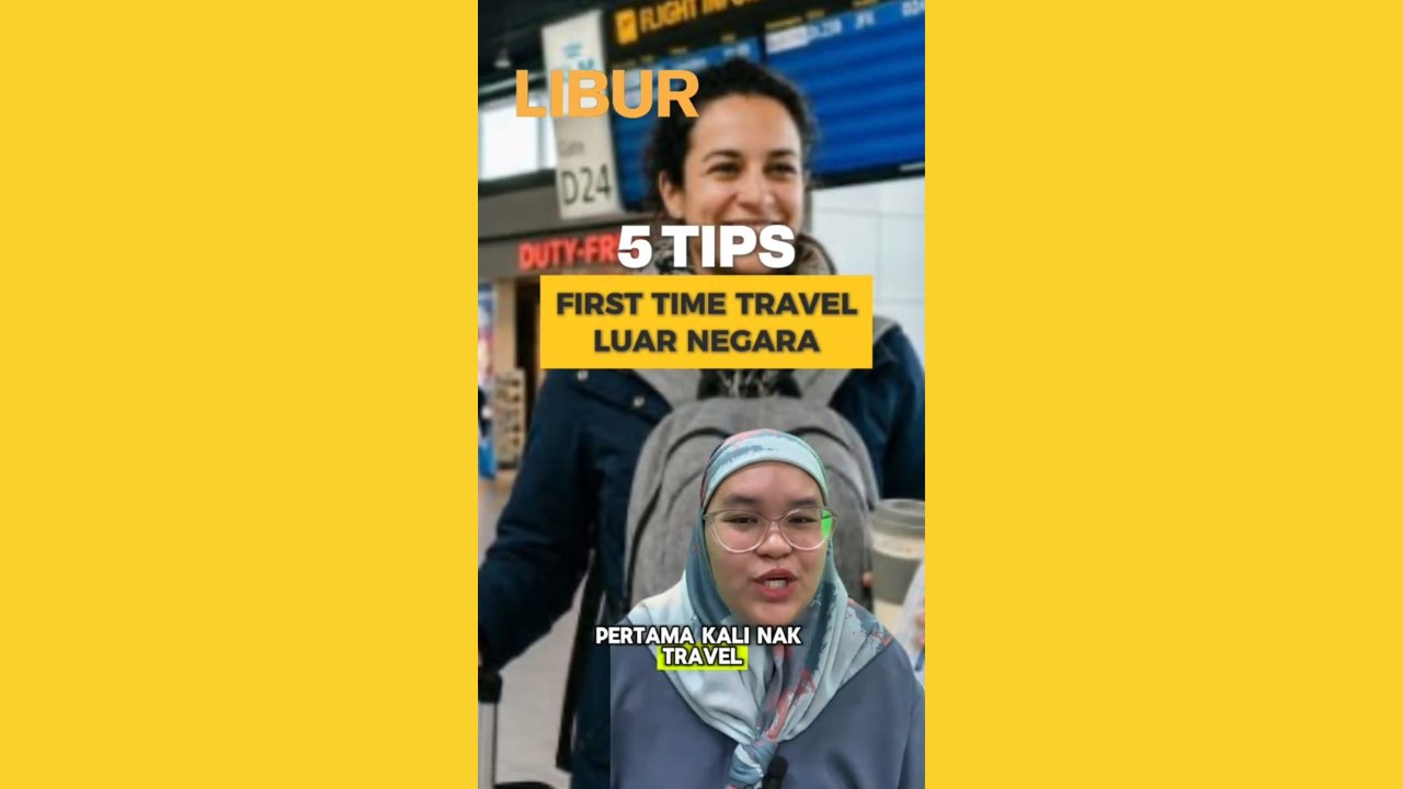 5 TIPS FIRST TIME TRAVEL LUAR NEGARA