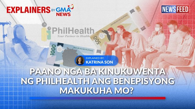 Paano nga ba kinukuwenta ng PhilHealth ang benepisyong makukuha mo? | GMA News Feed