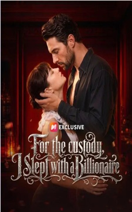 For the Custody, I Slept with a Billionaire - Full EP 2026 #engsub #watchfull🧲🍿🍿 | Twisted Fate