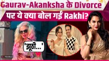 Gaurav Khanna से Divorce Claim पर Akanksha को Rakhi Sawant ने क्यों कहा 'झूठी'?,Comment Viral!