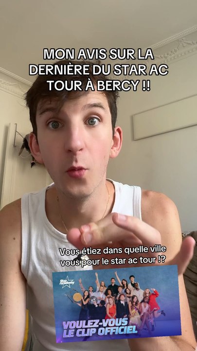 MON AVIS SUR LA DERNIÈRE DU STAR AC TOUR À BERCY ! ⭐️