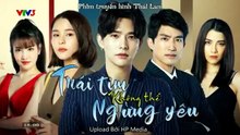 HP Media - Trái Tim Không Thể Ngừng Yêu - Tập 4 - Phim Thuyết Minh