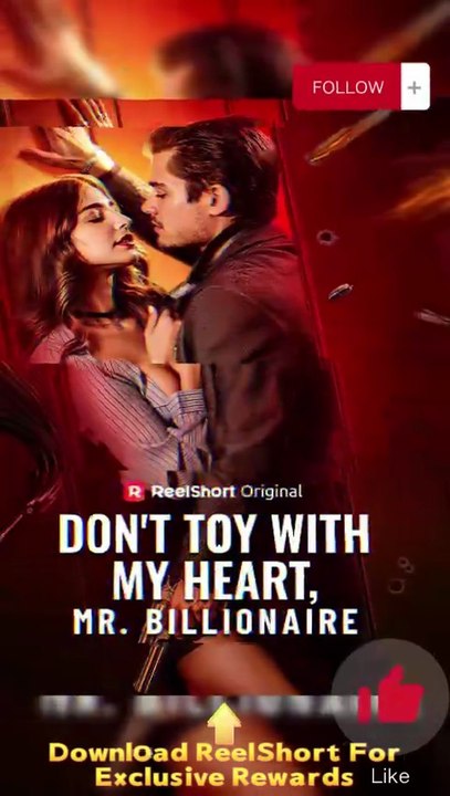 💥💥Don't Toy with My Heart Mr Billionaire Dailymotion #reelshort