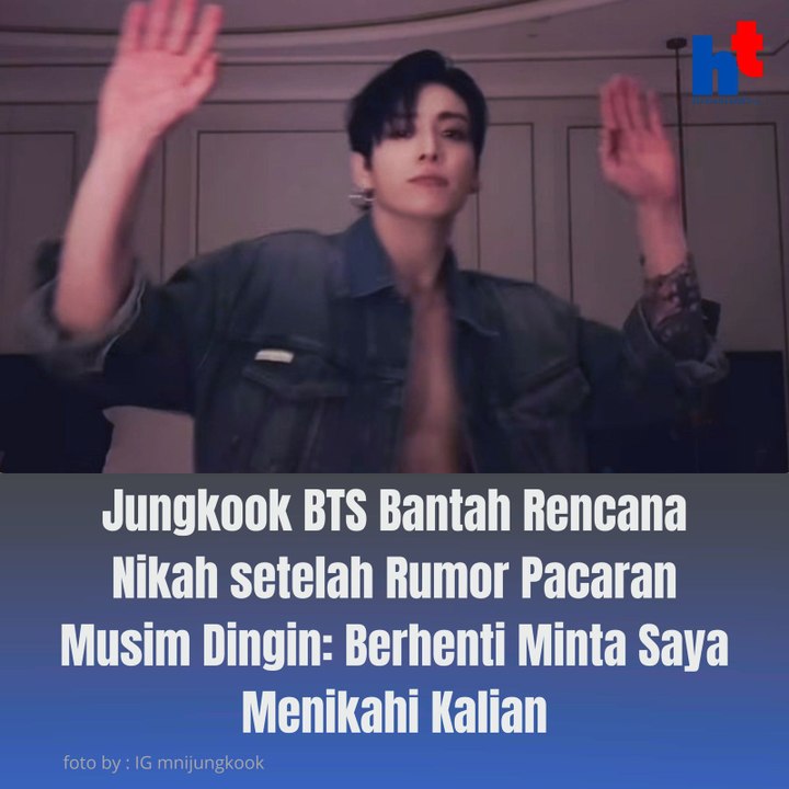 Jungkook BTS Bantah Rencana Nikah setelah Rumor Pacaran Musim Dingin: Berhenti Minta Saya Menikahi Kalian
