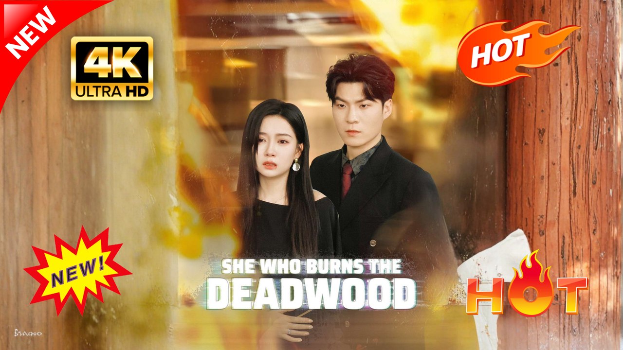 She Who Burns The Deadwood (Full Movie) | Hot Romance Dramatic 2026