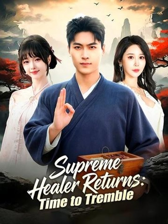 Supreme Healer Returns: Time to Tremble - Full