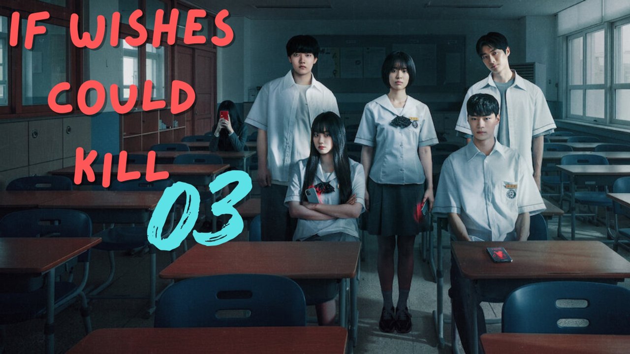 I.f W.i.s.h.e.s Could Kill | 📺 EP 03 | FULL MOVIE | 🌍 ENGSUB | Bibi.Films