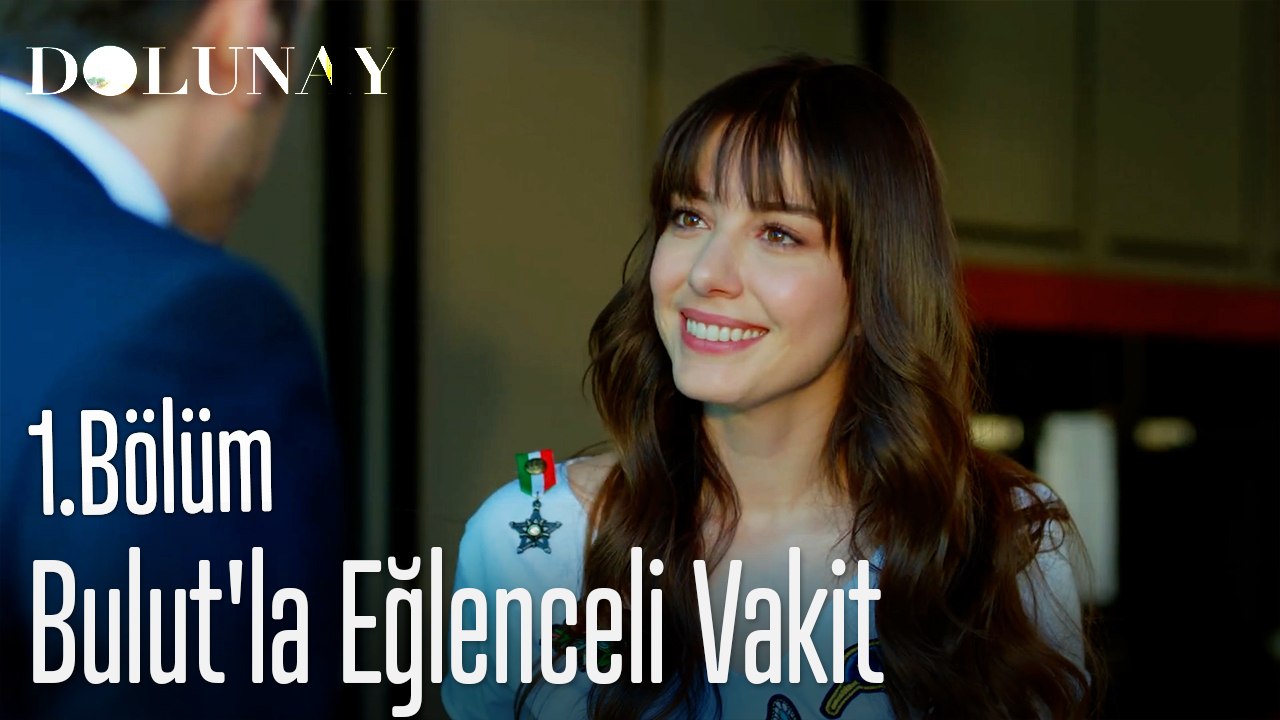 Bulut'la Eğlenceli Vakit-Dolunay 1. Bölüm