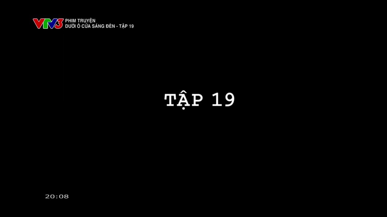 Dưới Ô Cửa Sáng Ðèn - Tập 19 Phim Việt Nam VTV3
