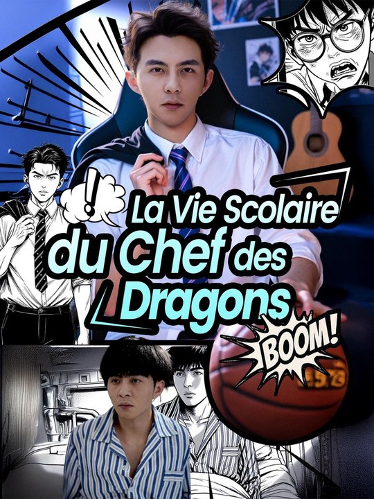 La Vie Scolaire du Chef des Dragons