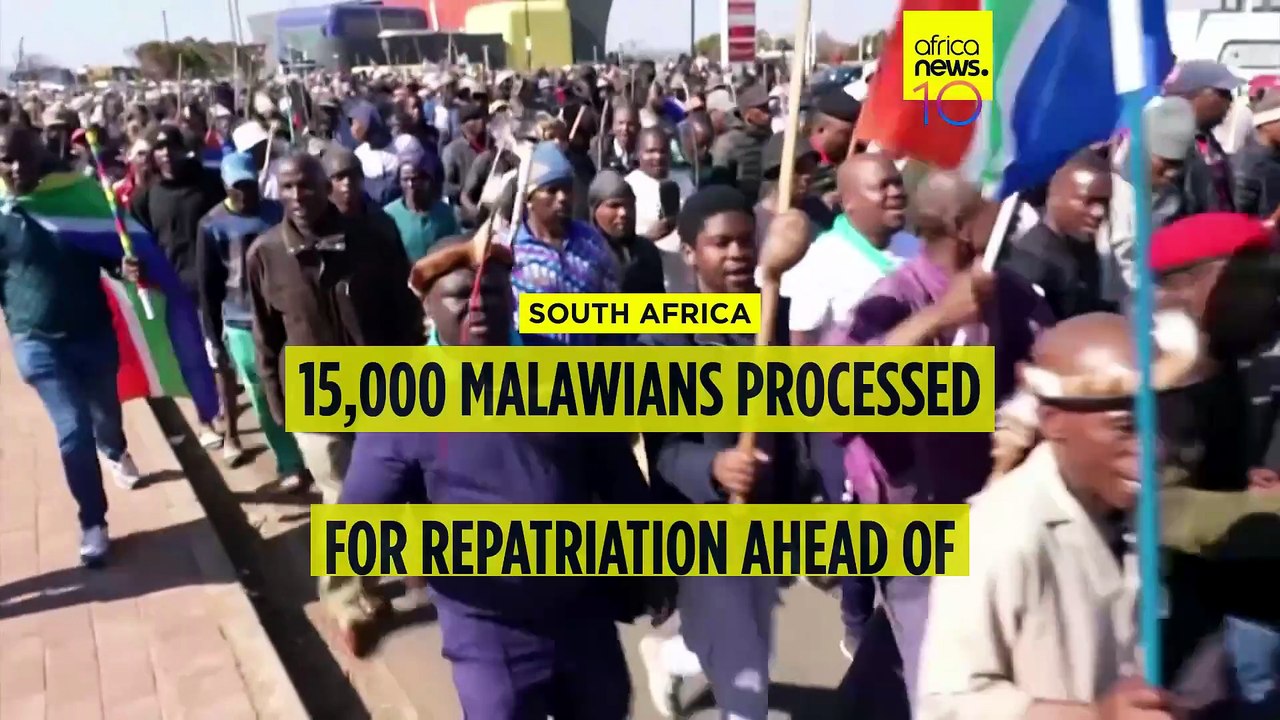 Thousands of Malawians await repatriation as South Africa braces for anti-migrant deadline