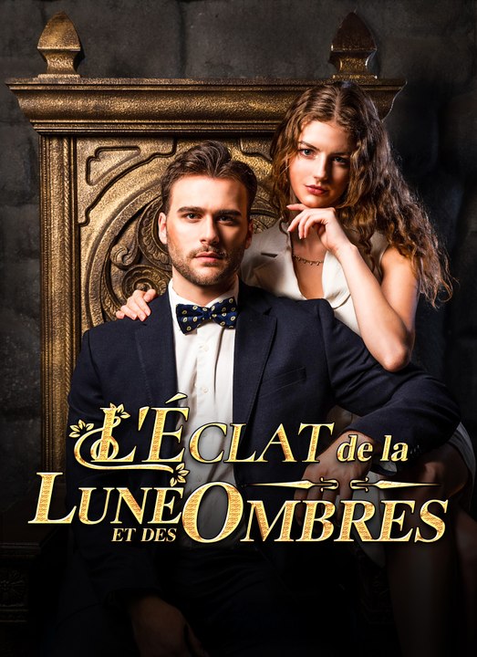 L'Éclat de la Lune et des Ombres | Full 61 Eps SD Drama 2026