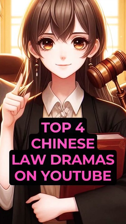 Top 4 Chinese Law Dramas On YouTube _ Law C-Dramas #shorts #cdrama