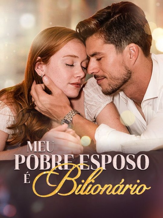 Meu Pobre Esposo É Bilionário Série Completa