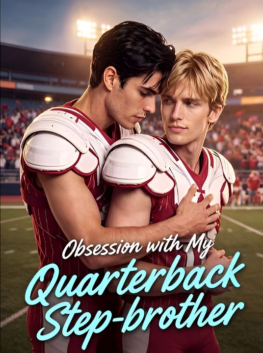 Obsession With My Quarterback Step-brother