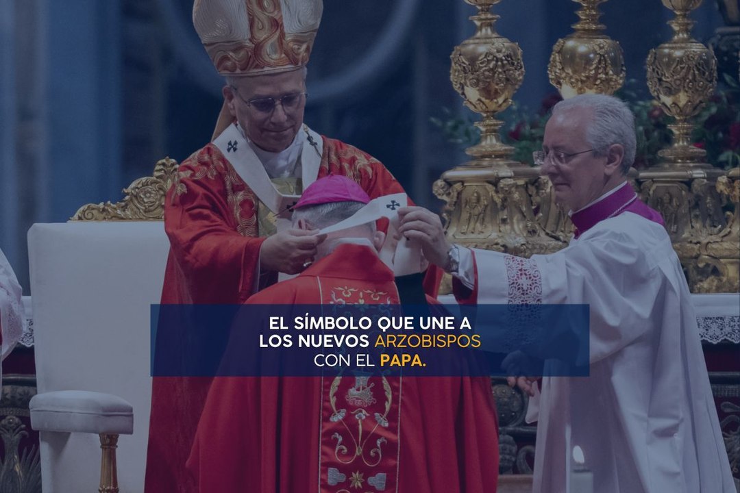El símbolo que une a los nuevos arzobispos con el Papa