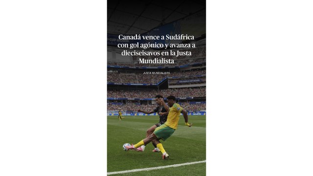 Canadá vence a Sudáfrica con gol agónico y avanza a dieciseisavos en su Mundial más histórico