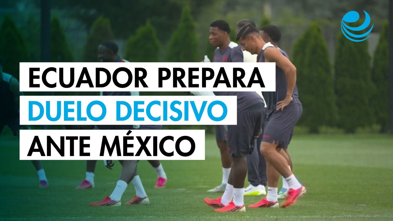 Ecuador afina estrategia para enfrentar a México en duelo decisivo del Mundial