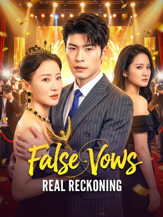 False Vows, Real Reckoning | Full Series | Short Drama English