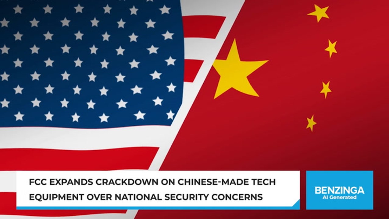 FCC Expands China Tech Ban