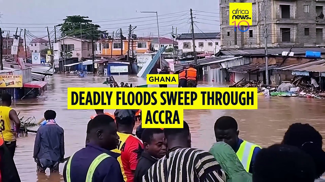 Deadly floods sweep through Ghana's capital