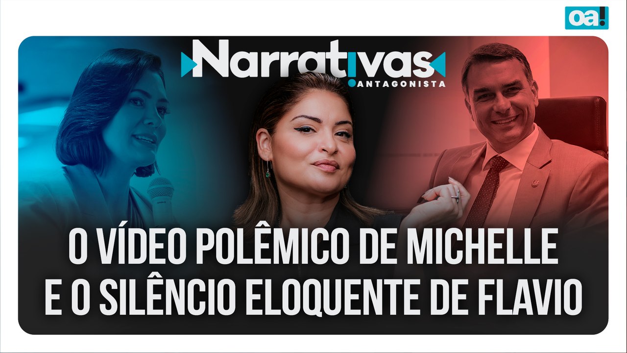 O vídeo polêmico de Michelle e o silêncio eloquente de Flavio | Narrativas #627 Madeleine Lacsko