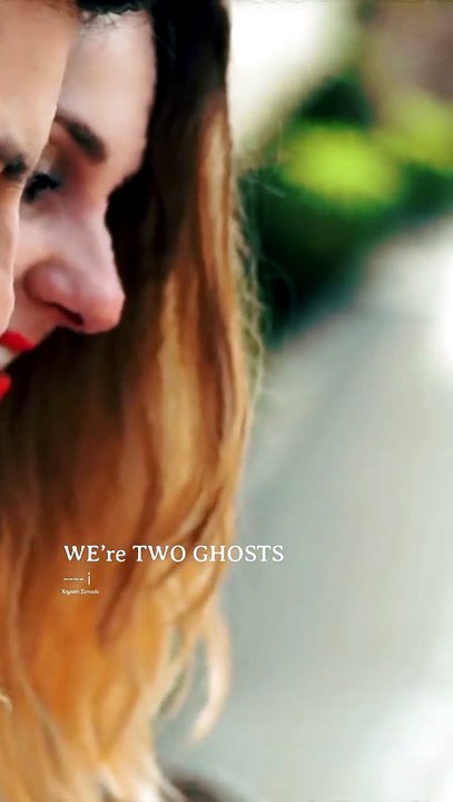 We’re two ghosts in a house of echoes