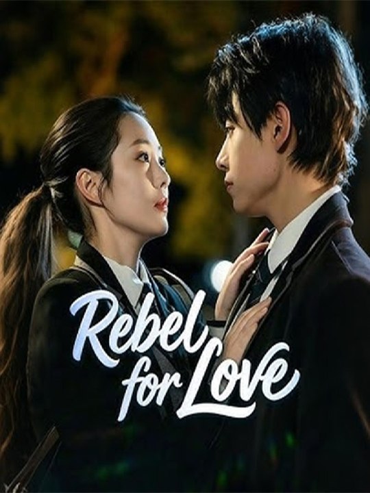 Rebel for Love HD 720p