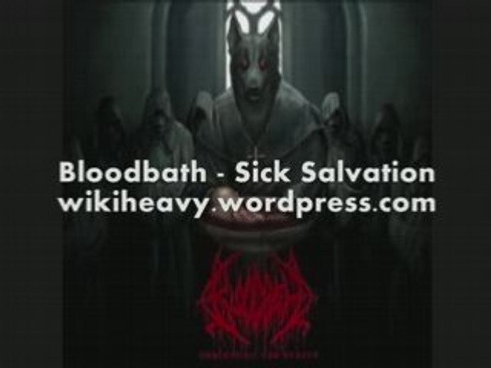 Bloodbath - Sick Salvation