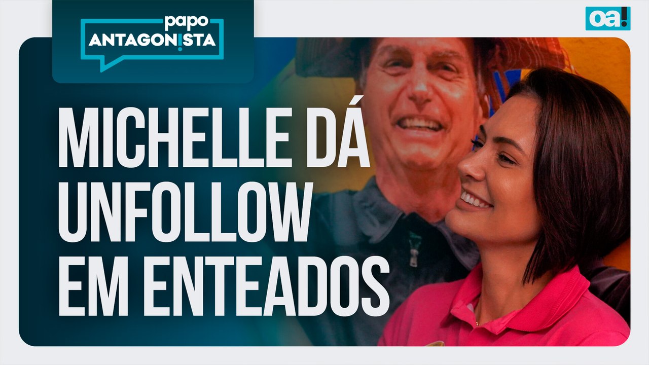 Michelle dá unfollow em enteados; Figueiredo critica voto feminino | Papo antagonista - 29/06/2026