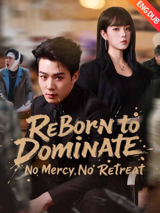 [ENG DUB] Reborn to Dominate: No Mercy, No Retreat | Full Series (58 eps) HD