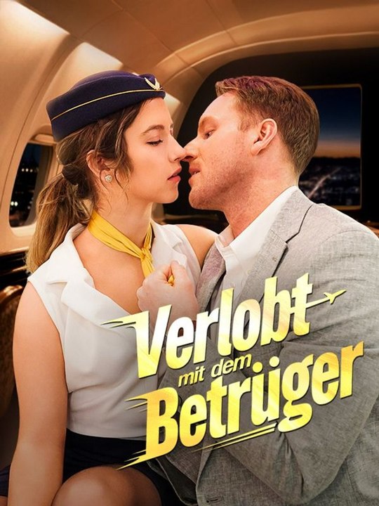 Verlobt mit dem Betrüger Ganze Folge