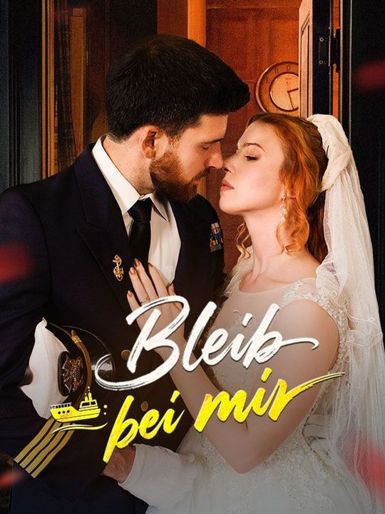 Bleib bei mir Ganze Folge