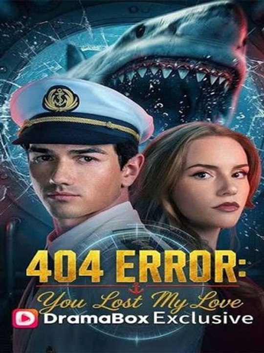 🔥🔥🔥🔥🔥404 Error You Lost My Love - FULL MOVIES ENGLISH SUB 2026 - 🔥🔥🔥🔥🔥🔥