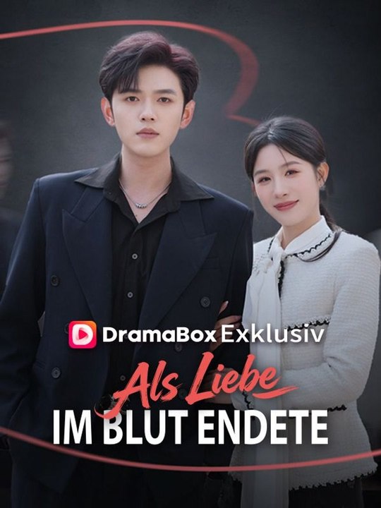 Als Liebe im Blut endete Ganze Folge