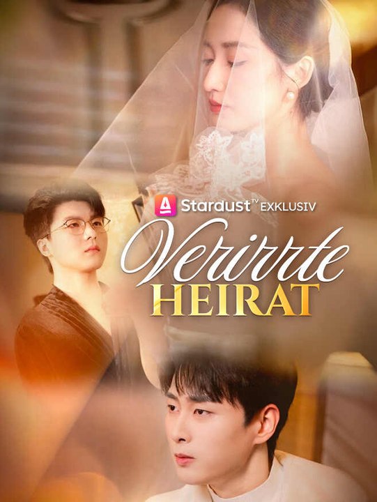 Verirrte Heirat | Komplette Serie | Short Drama Deutsch
