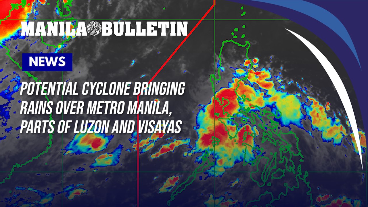 Potential cyclone bringing rains over Metro Manila, parts of Luzon and Visayas