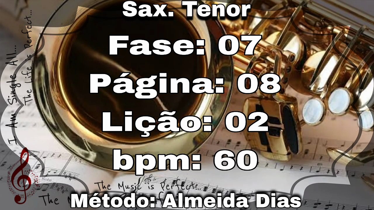 Fase: 07 Página: 08 Lição: 02 - Sax. Tenor [60 bpm]