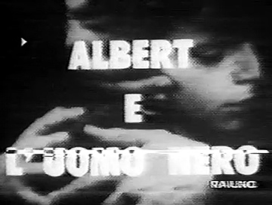 [Sceneggiato RAI TV 1976] Albert E L'uomo Nero -1di3- Regia D Partesano, Scritto Da M Felisatti E F Pittorru)