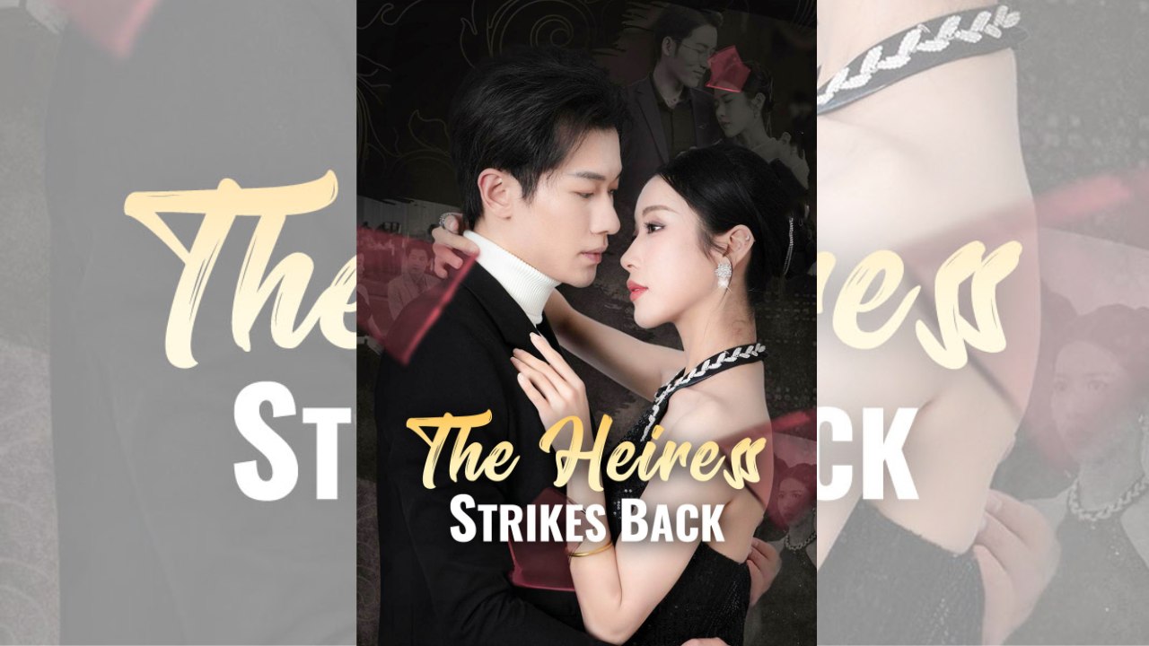 The Heiress Strikes Back | 🎬 FULL MOVIE | 🌍 ENGSUB | Tragic.Romance