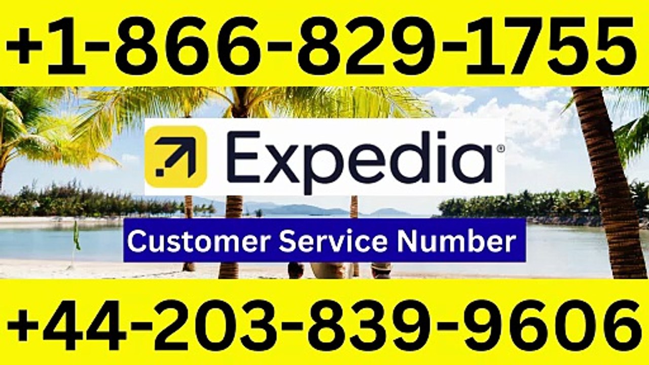 Complete List Of Expedia® Customer® Service .Numbers Step-by-step Guide
