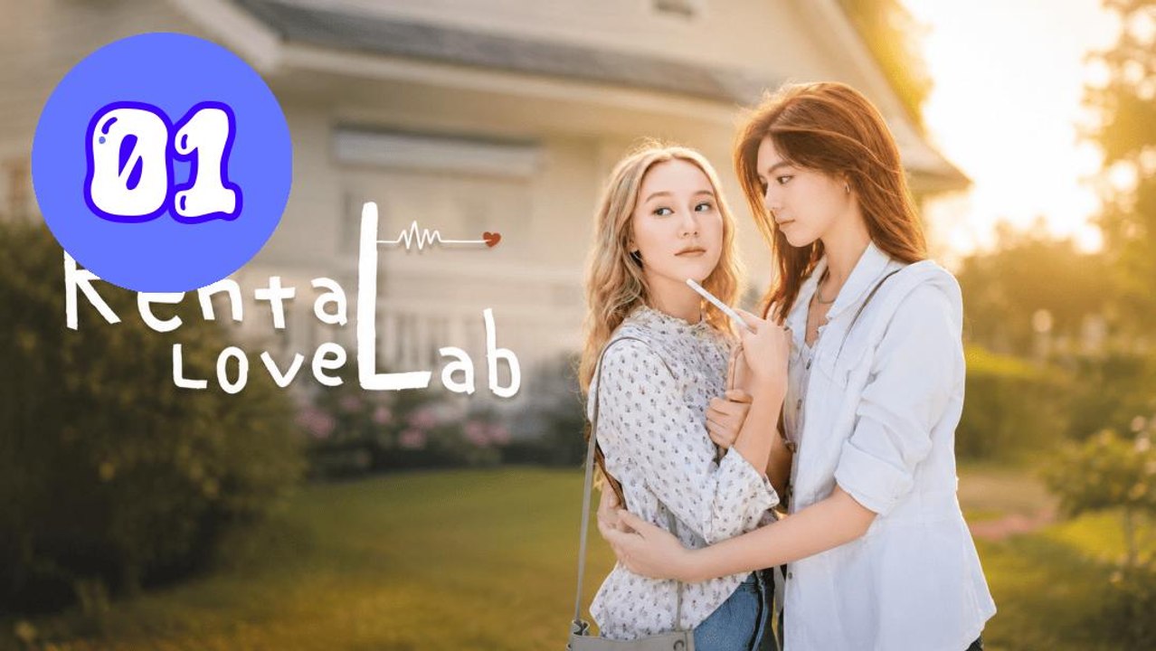 Rental Love Lab Episode 1 Engsub