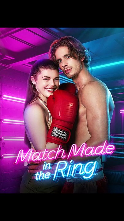 Match Made in the Ring - FULL | Reelshort