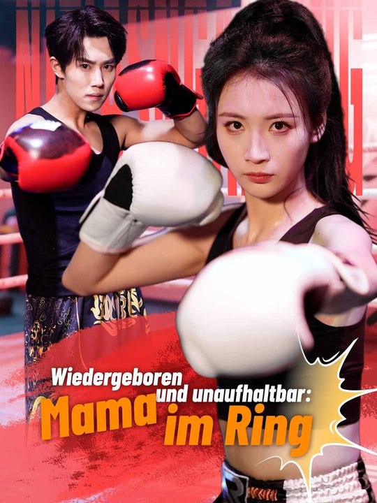 Wiedergeboren und unaufhaltbar: Mama im Ring Ganze Folge