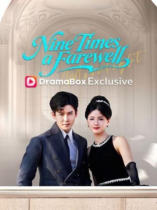 Nine Times a Farewell - Full